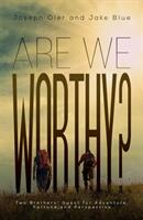 Are We Worthy? (ISBN: 9781645754589)