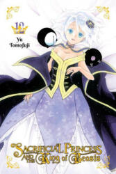 Sacrificial Princess and the King of Beasts, Vol. 12 - Yu Tomofuji (ISBN: 9781975314569)