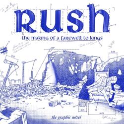 Rush: The Making Of A Farewell To Kings - Lindsay Lee, Terry Brown (ISBN: 9781970047127)