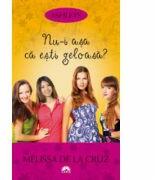 Nu-i asa ca esti geloasa? Ashleys, volumul 2 - Melissa de la Cruz (2012)