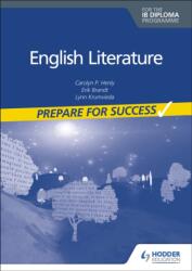 Prepare for Success: English Literature for the IB Diploma (ISBN: 9781398307865)