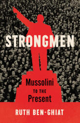 Strongmen - Mussolini to the Present (ISBN: 9781324001546)