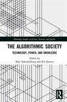 The Algorithmic Society: Technology Power and Knowledge (ISBN: 9780367204310)