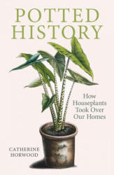 Potted History (ISBN: 9781910258941)