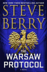 Warsaw Protocol - Steve Berry (ISBN: 9781529390957)