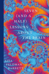 Seven and a Half Lessons About the Brain - Lisa Feldman Barrett (ISBN: 9781529018622)