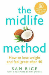 Midlife Method - Sam Rice (ISBN: 9781472278937)