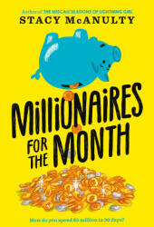 Millionaires for the Month - Stacy McAnulty (ISBN: 9780593305461)
