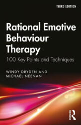 Rational Emotive Behaviour Therapy: 100 Key Points and Techniques (ISBN: 9780367677138)