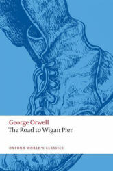 Road to Wigan Pier (ISBN: 9780198850908)