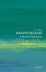 Amphibians: A Very Short Introduction - Kemp, Tom (ISBN: 9780198842989)