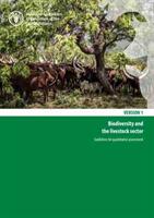 Biodiversity and the livestock sector - guidelines for quantitative assessment (ISBN: 9789251327456)
