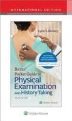 Bates' Pocket Guide to Physical Examination and History Taking - Bickley, Lynn S, MD, FACP (ISBN: 9781975152420)