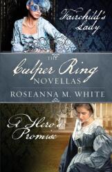 The Culper Ring Novellas Fairchild's Lady and A Hero's Promise (ISBN: 9781941720424)