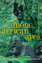 Among African Apes - Martha Robbins (2011)