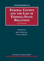 Federal Courts and the Law of Federal-State Relations 2020 Supplement (ISBN: 9781647080679)