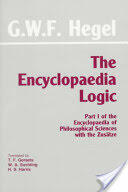 Encyclopaedia Logic - Part I of the Encyclopaedia of the Philosophical Sciences with the Zustze (1992)