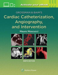 Grossman & Baim's Cardiac Catheterization, Angiography, and Intervention (ISBN: 9781496386373)