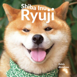 Shiba Inu Ryuji - Yukiko Motoshima (ISBN: 9784756253798)