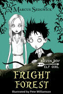 Elf Girl and Raven Boy: Fright Forest - Book 1 (2012)