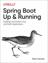 Spring Boot: Up and Running - Mark Heckler (ISBN: 9781492076988)