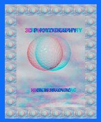 3D Photography (ISBN: 9781087896298)