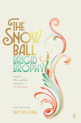 The Snow Ball (ISBN: 9780571362875)
