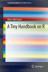 A Tiny Handbook of R (2011)