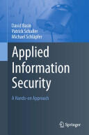 Applied Information Security: A Hands-On Approach (2011)