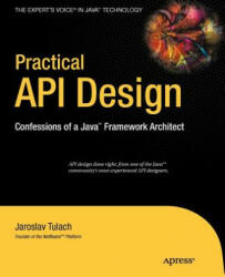 Practical Api Design: Confessions Of A Java Framework Architect - Jaroslav Tulach (2012)