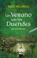 Un Verano con los Duendes: Una historia real (ISBN: 9781987831276)