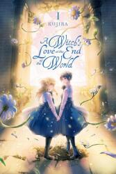 Witch's Love at the End of the World, Vol. 1 - KUJIRA (ISBN: 9781975318031)