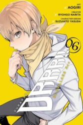 Durarara! ! RE; DOLLARS Arc, Vol. 6 - Ryohgo Narita (ISBN: 9781975317843)
