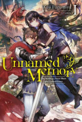 Unnamed Memory, Vol. 1 (light novel) - KUJI FURUMIYA (ISBN: 9781975317096)