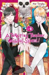 A Terrified Teacher at Ghoul School! , Vol. 9 (ISBN: 9781975316945)