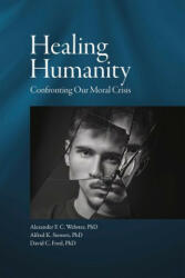 Healing Humanity - Frederica Mathewes-Green, David C. Ford (ISBN: 9781942699293)