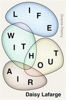 Life Without Air (ISBN: 9781783786336)