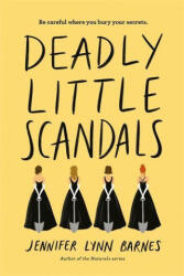 Deadly Little Scandals (ISBN: 9781368046343)