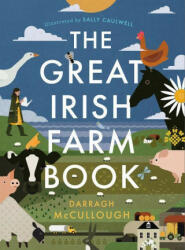 Great Irish Farm Book - Darragh McCullough (ISBN: 9780717188963)