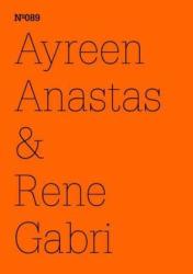 Ayreen Anastas & Rene Gabri - Ayreen Anasta, Rene Gabri (2012)