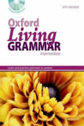 Oxford Living Grammar: Intermediate: Student's Book Pack - N. Coe (2012)