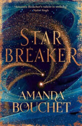 Starbreaker - Amanda Bouchet (ISBN: 9780349420912)