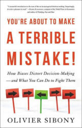 You're About to Make a Terrible Mistake (ISBN: 9780316498821)