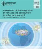 Assessment of the integration of fisheries and aquaculture in policy development - framework and application in Africa (ISBN: 9789251327609)