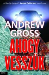 Andrew Gross: Ahogy vesszük (2012)