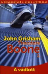 John Grisham - Theodore Boone 3. : A vádlott (2012)