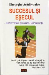 Succesul si esecul - Gheorghe Aradavoaice (ISBN: 9789736364709)
