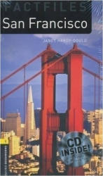 Oxford Bookworms Library Factfiles: Level 1: : San Francisco - Janet Hardy-Gould (ISBN: 9780194794367)
