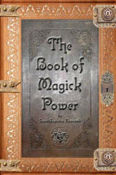 Book of Magick Power - Jason Augustus Newcomb (2007)