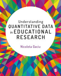 Understanding Quantitative Data in Educational Research (ISBN: 9781473982154)